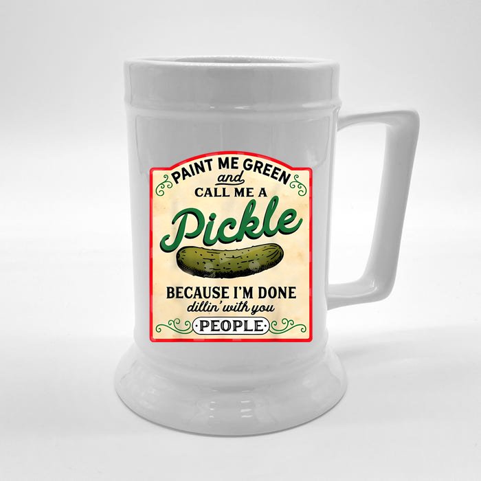 Paint Me Green And Call Me A Pickle Front & Back Beer Stein