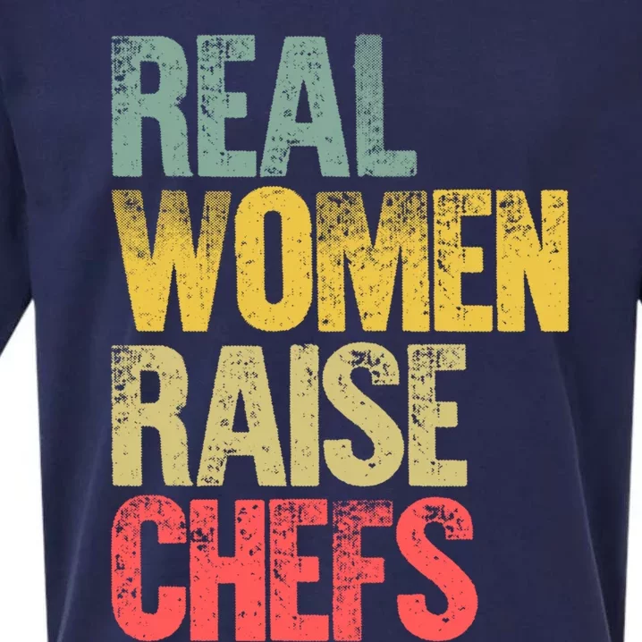 Proud Mom Gift Real Raise Chefs Gift Sueded Cloud Jersey T-Shirt