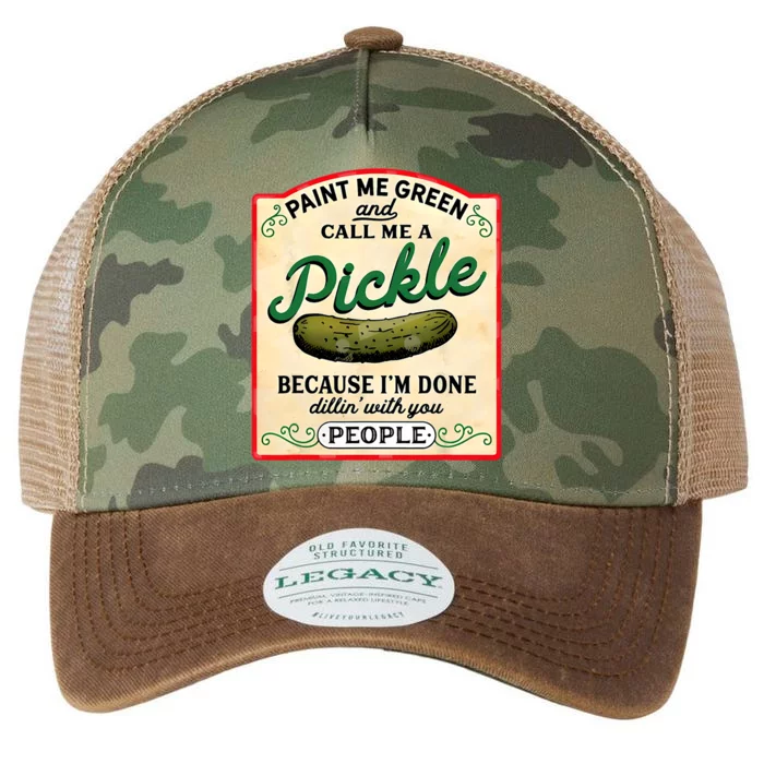 Paint Me Green And Call Me A Pickle Legacy Tie Dye Trucker Hat