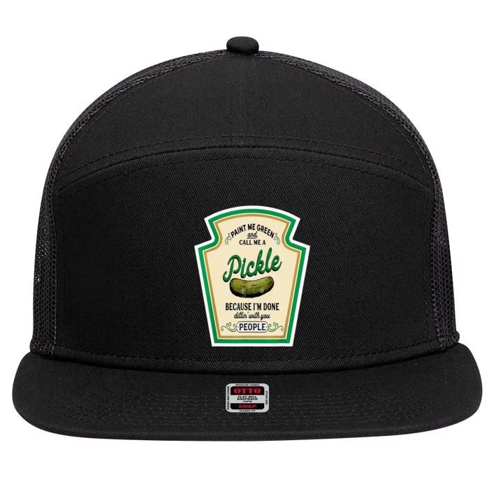 Paint Me Green And Call Me A Pickle 7 Panel Mesh Trucker Snapback Hat