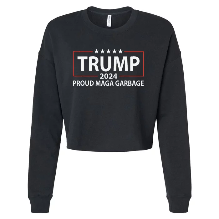 Proud Maga Garbage Trump Supporter Cropped Pullover Crew