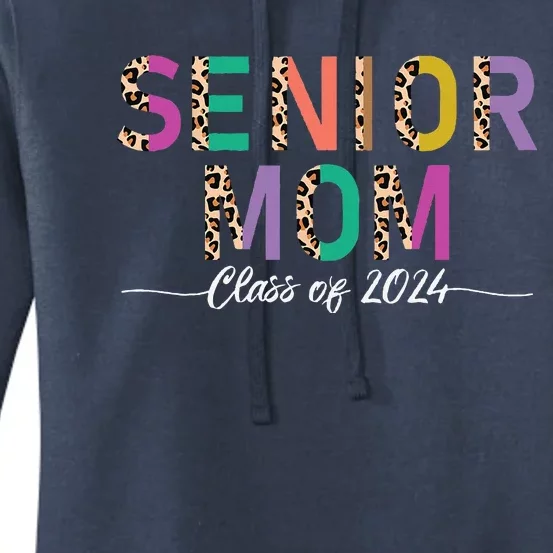 Proud Mom Graduate Leopard Senior Mom Class Of 2024 Women's Pullover Hoodie