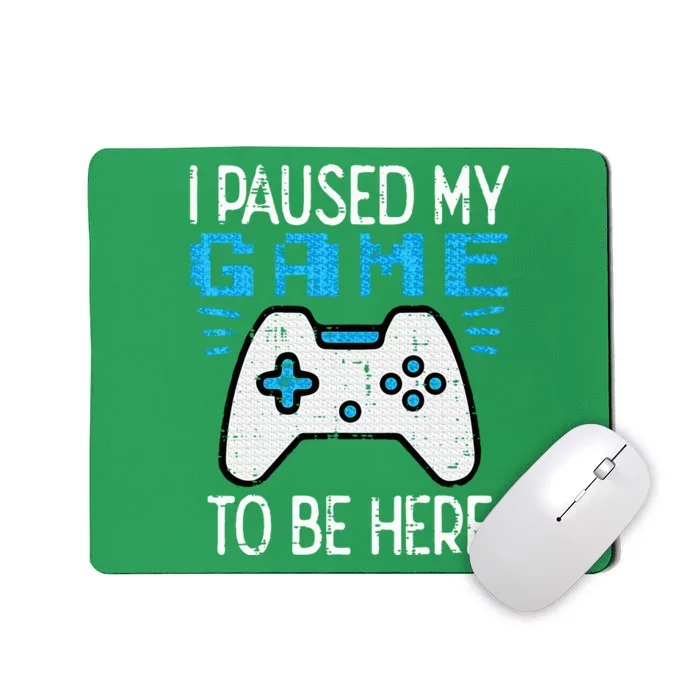 Paused My Game Gamer Controller Gaming Mousepad