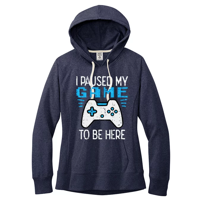 Paused My Game Gamer Controller Gaming Women's Fleece Hoodie