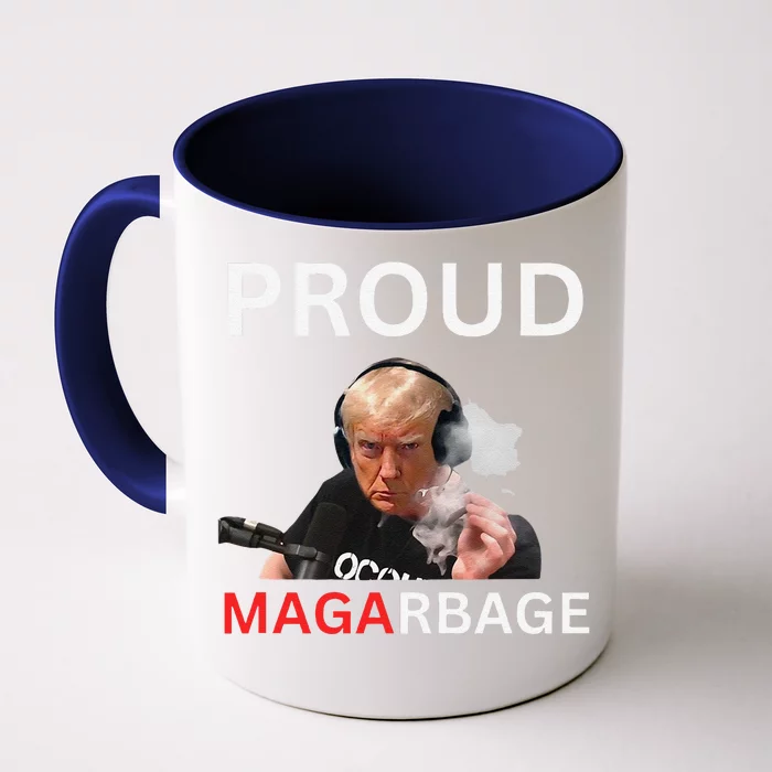 Proud Maga Garbageproud To Be Garbage Trump Supporters Front & Back Coffee Mug