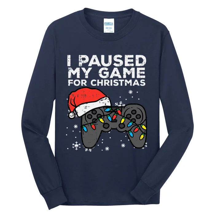 Paused My Game Christmas Gamer Xmas Tall Long Sleeve T-Shirt