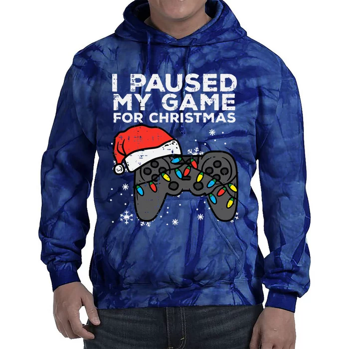 Paused My Game Christmas Gamer Xmas Tie Dye Hoodie