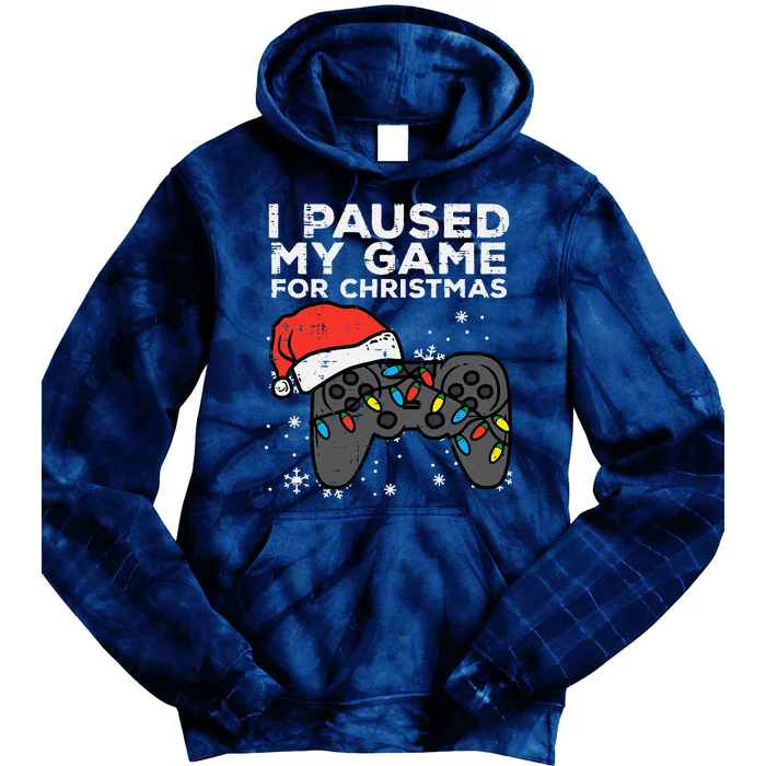 Paused My Game Christmas Gamer Xmas Tie Dye Hoodie