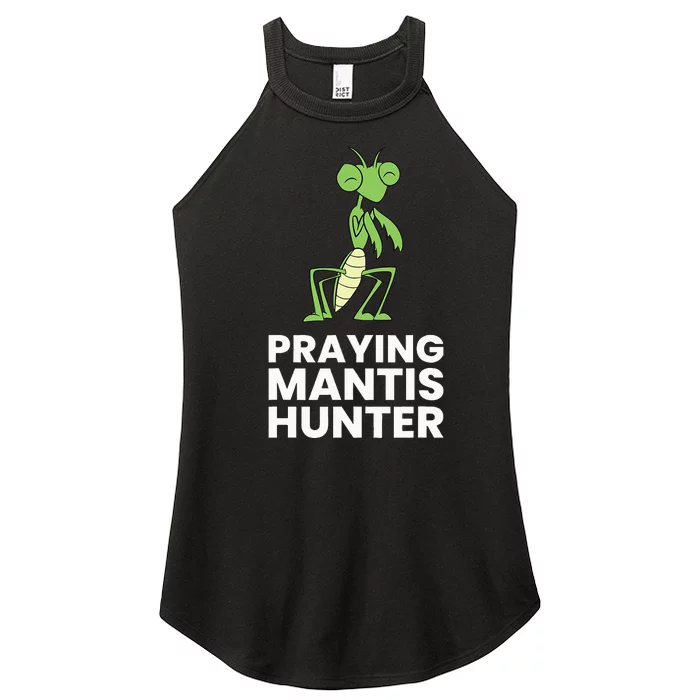 Praying Mantis Hunter Insect Lover Women’s Perfect Tri Rocker Tank