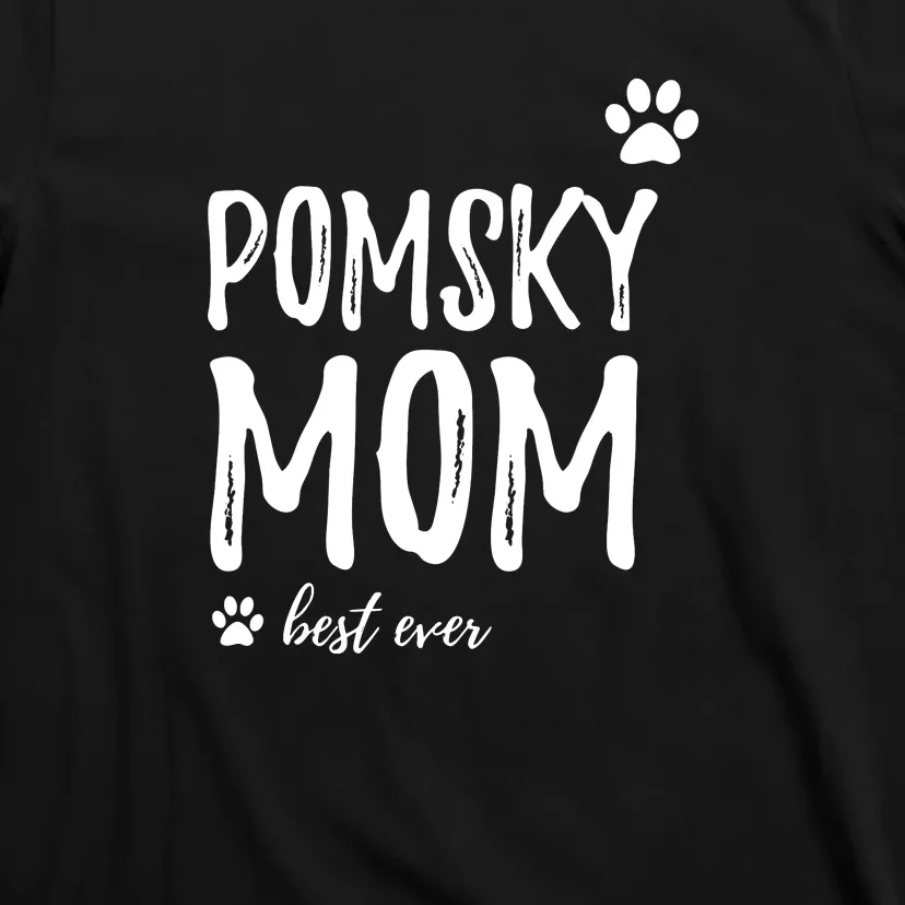 Pomsky Mom Hoodie Funny Pomsky Dog Mom Gift T-Shirt