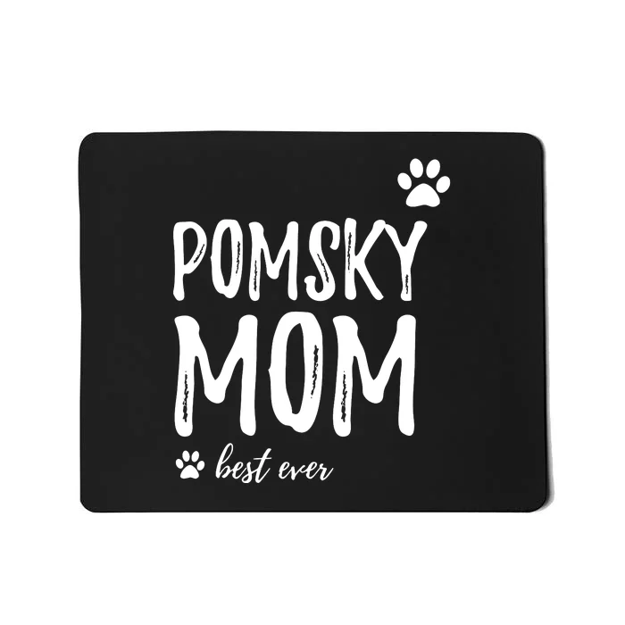 Pomsky Mom Hoodie Funny Pomsky Dog Mom Gift Mousepad