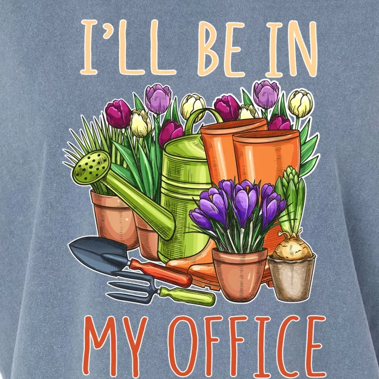 Plant Mom I'll Be In My Office Garden Gardening Dad Gift Tee Gift Garment-Dyed Women's Muscle Tee