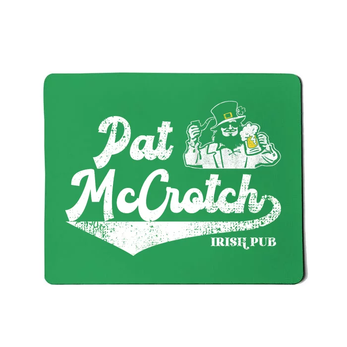 Pat McCrotch Irish Pub Leprechaun Funny St Patricks Day Mousepad