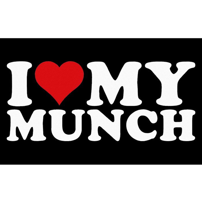 Proud Munch I Love My Munch I Heart My Munch Bumper Sticker