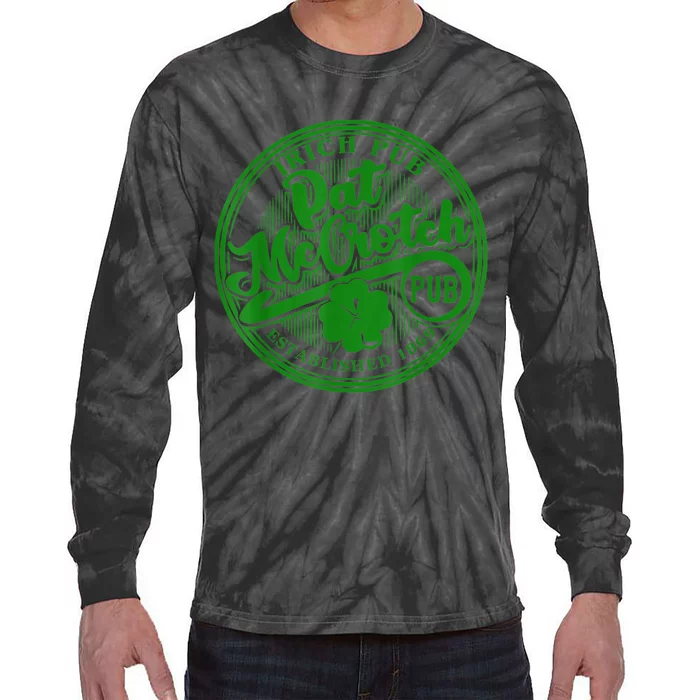 PAT McCROTCH Irish Pub Shamrock Funny St Patrick's Day Tie-Dye Long Sleeve Shirt