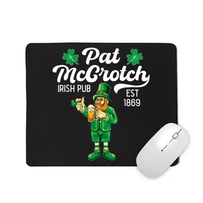 Pat Mccrotch Irish Pub Funny Leprechaun St Patricks Day Mousepad