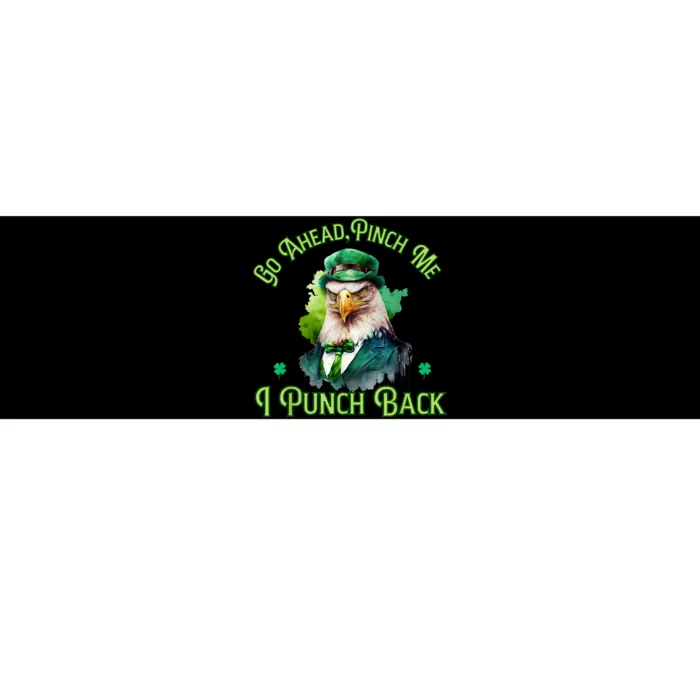 Pinch Me, I Punch Back, St.Patricks Day American Eagle Bumper Sticker