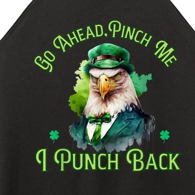 Pinch Me, I Punch Back, St.Patricks Day American Eagle Women’s Perfect Tri Rocker Tank