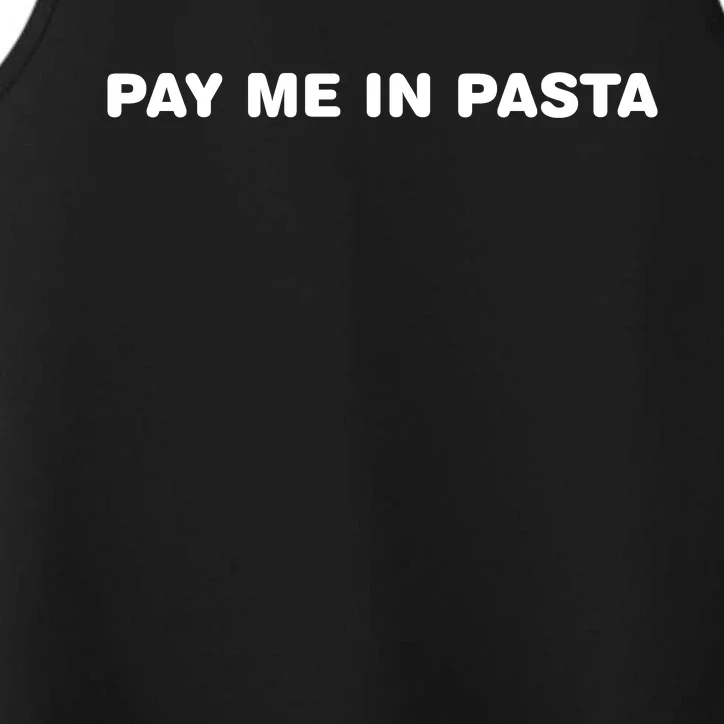 Pay Me In Pasta Performance Tank