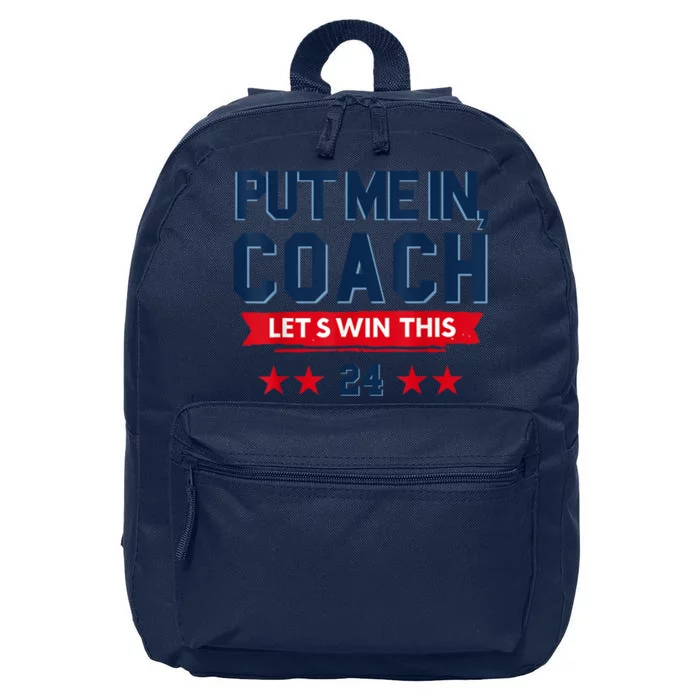 Put Me In Coach Let’S Win This Kamala Harris Walz Waltz 2024 16 in Basic Backpack