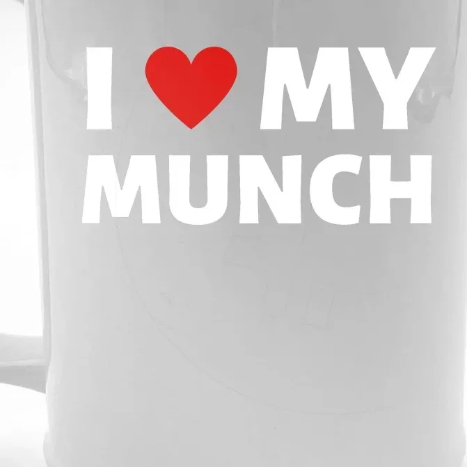 Proud Munch I Love My Munch I Heart My Munch Front & Back Beer Stein