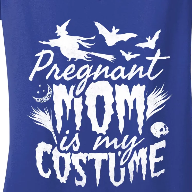 Pregnant Mom Is My Costume Halloween Mother To Be Gift Women's V-Neck T-Shirt