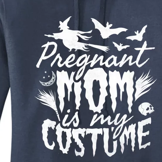 Pregnant Mom Is My Costume Halloween Mother To Be Gift Women's Pullover Hoodie