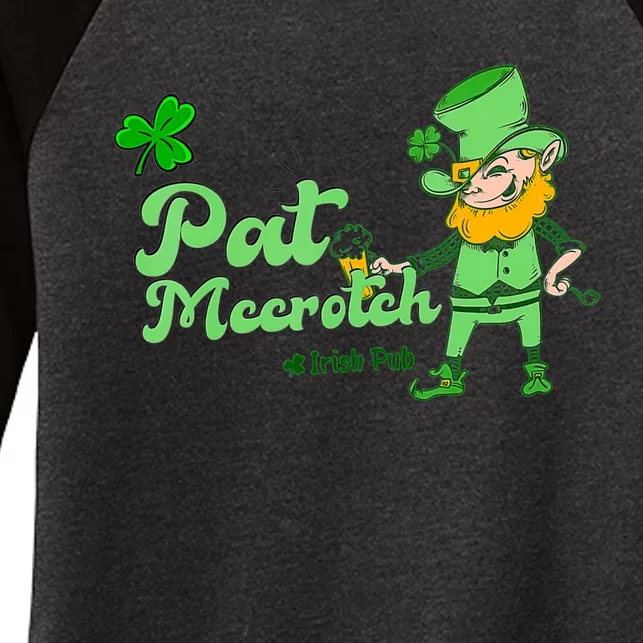 Pat McCrotch Irish Pub Leprechaun Funny St Patricks Day Women's Tri-Blend 3/4-Sleeve Raglan Shirt