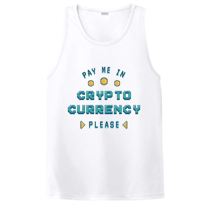 Pay Me In Crypto Currency Please Performance Tank