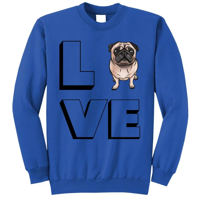 Pug Mama I Love My Pug Love Great Gift Sweatshirt