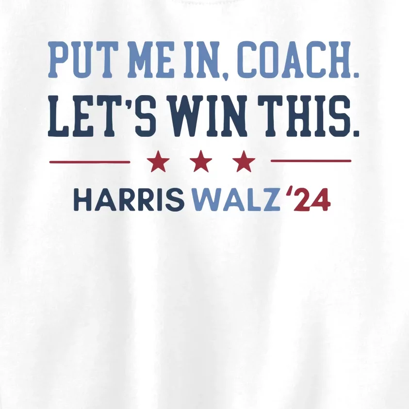 Put Me In Coach Let’S Win This Kamala Harris Walz Waltz 2024 Kids Sweatshirt