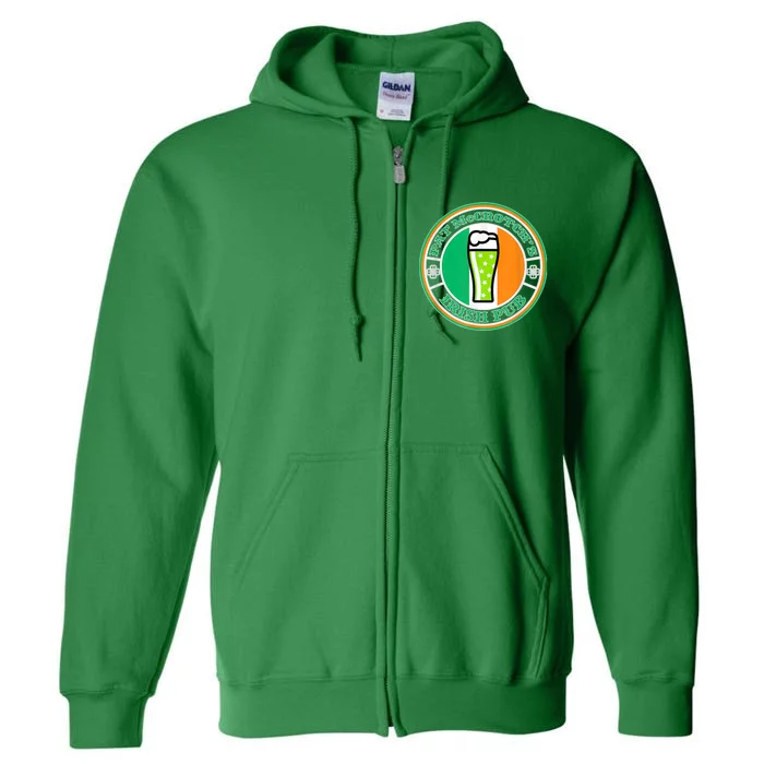 Pat McCrotchs Irish Pub Green Beer St Patricks Full Zip Hoodie