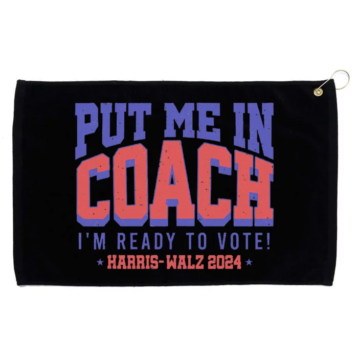 Put Me In Coach IM Ready To Vote! Funny Appreal Grommeted Golf Towel