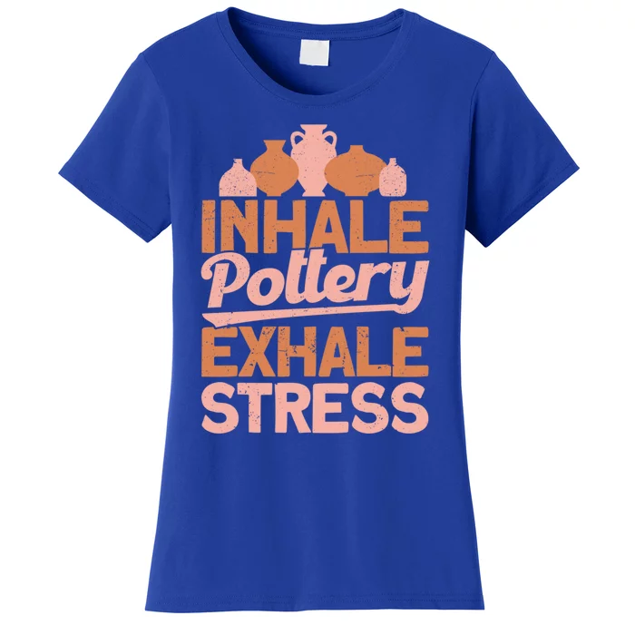 Pottery Makers Inhale Pottery Exhale Stress Pottery Clay Funny Gift Women's T-Shirt