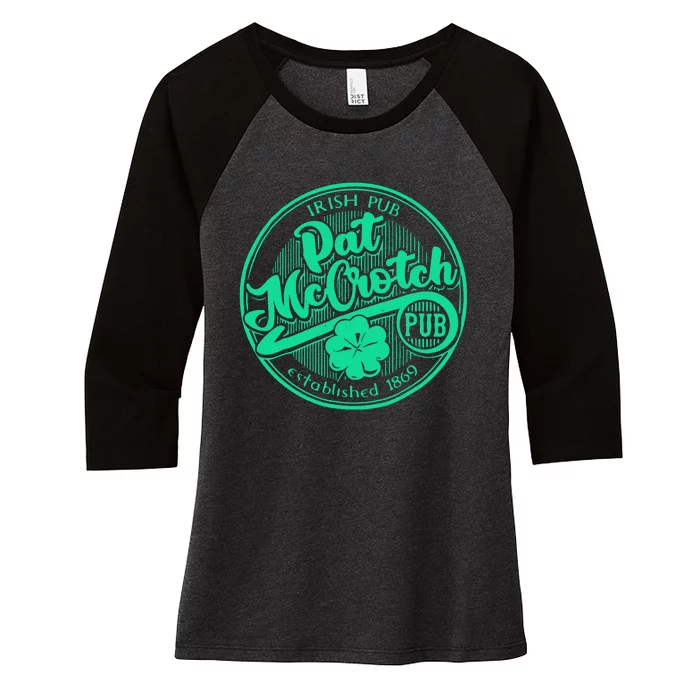 Pat Mccrotch Irish Pub Funny St PatrickS Day Dirty Adult Women's Tri-Blend 3/4-Sleeve Raglan Shirt