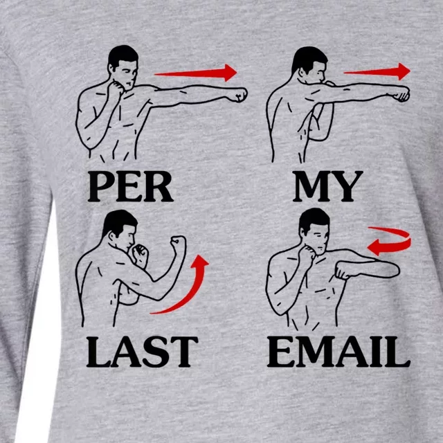 Per My Last Email Funny Men Costumed Womens Cotton Relaxed Long Sleeve T-Shirt