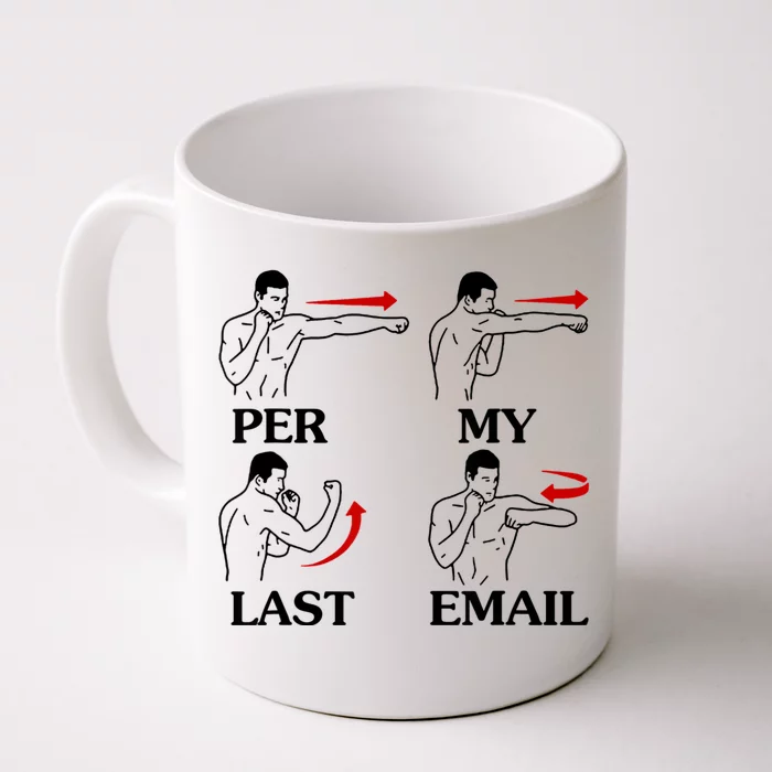 Per My Last Email Funny Men Costumed Front & Back Coffee Mug