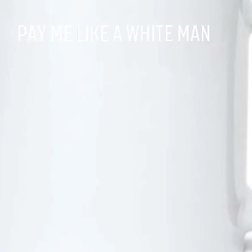 Pay Me Like A White Man Black Color Changing Mug