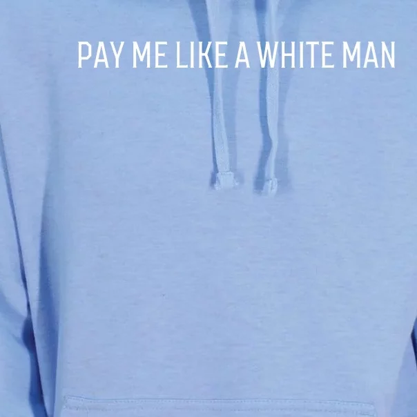 Pay Me Like A White Man Unisex Surf Hoodie