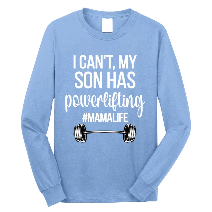 Powerlifting Mama Life Funny Powerlifting Mom Meaningful Gift Long Sleeve Shirt