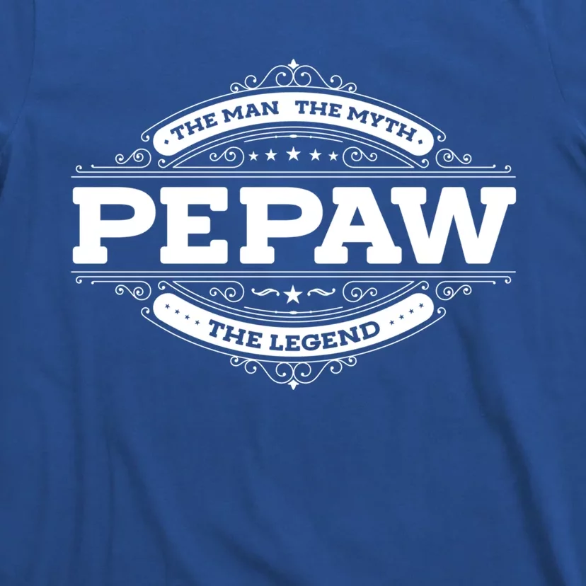 Pepaw Myth Legend Father Dad Uncle Gift Idea Gift T-Shirt