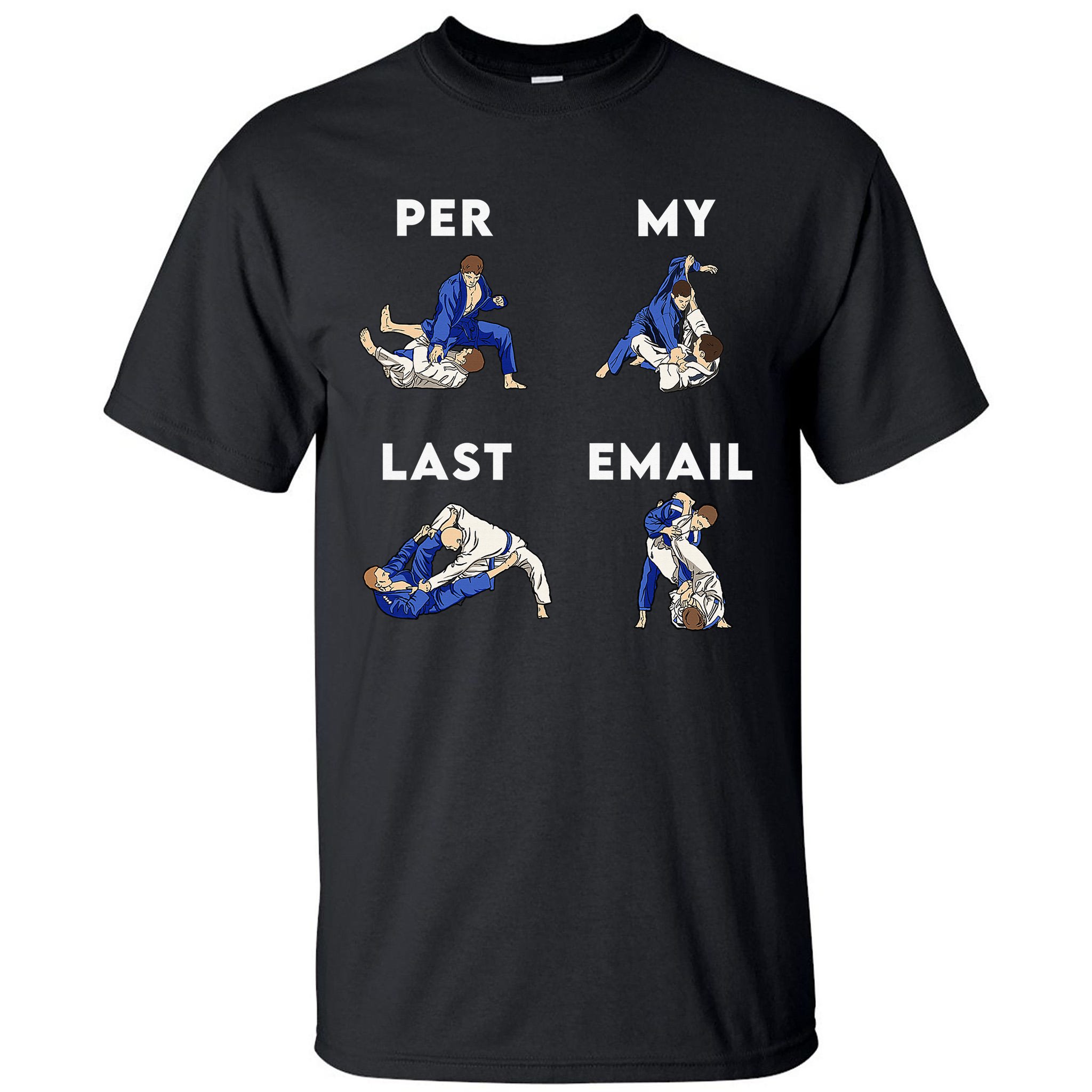https://images3.teeshirtpalace.com/images/productImages/pml2412175-per-my-last-email-office-humor-meme-fight-punch-boxing--black-att-garment.jpg