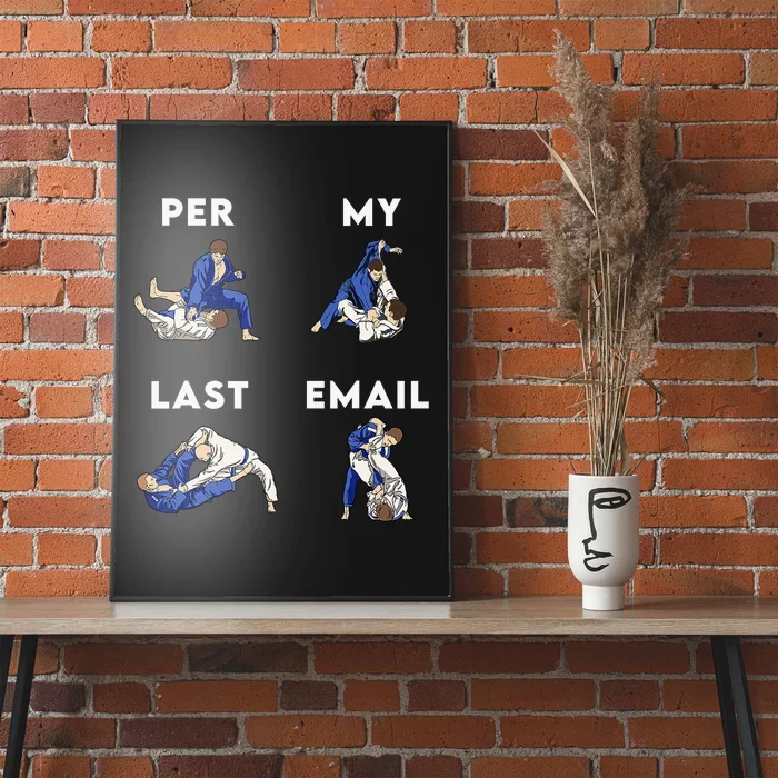 Per My Last Email Meme Posters and Art Prints for Sale