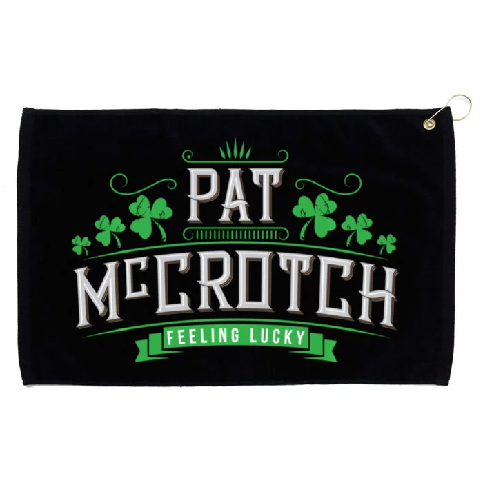 Pat Mccrotch Luck Of The Irish Funny St Patricks Day Grommeted Golf Towel