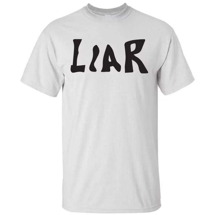 Para More Liar Tall T-Shirt