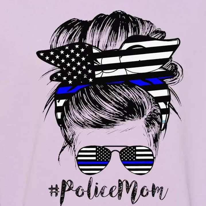 Police Mom Life Messy Bun Hair Mother's Day Police Garment-Dyed Sweatshirt