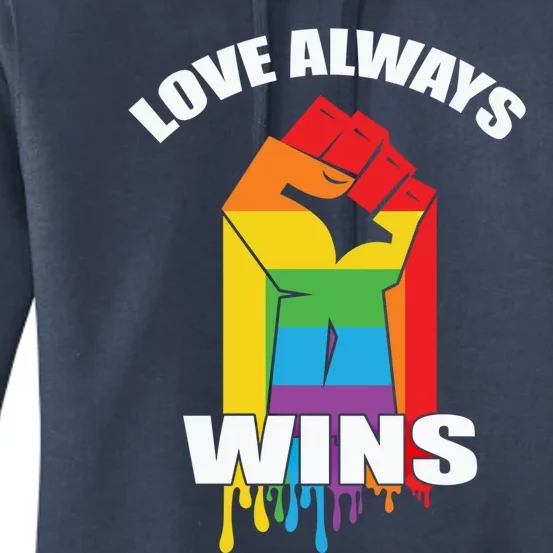 Pride Month Love Always Wins Lgbt Rainbow Flag Gift Women's Pullover Hoodie