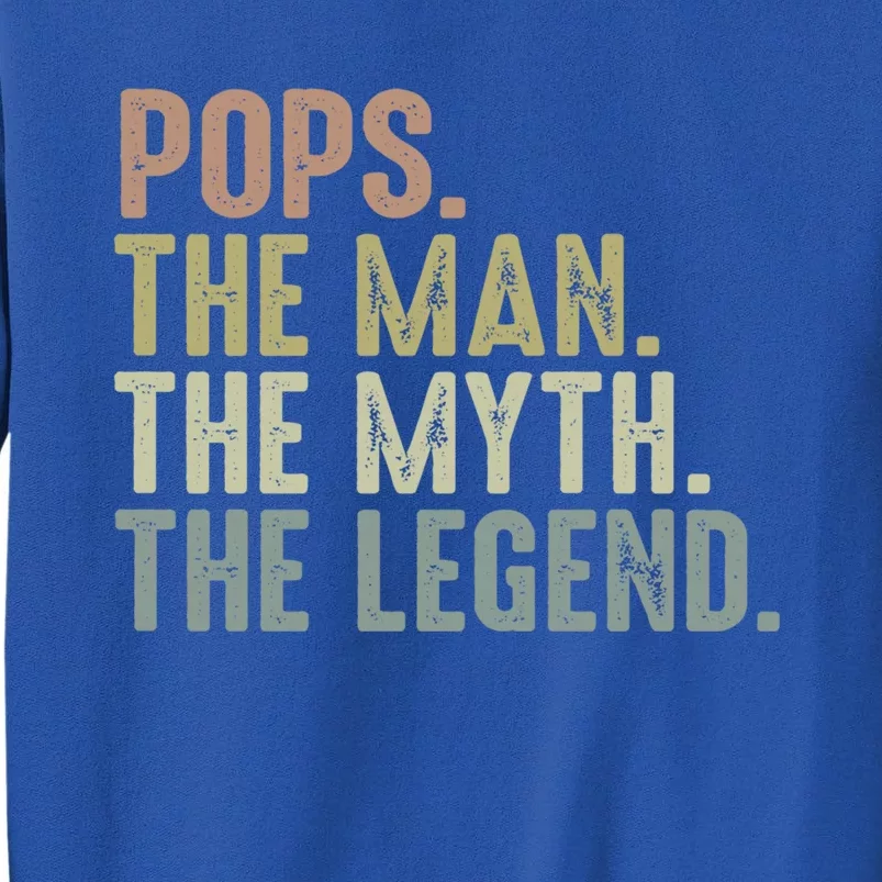 Pops Myth Legend Design Funny Fathers Day Pops Funny Gift Sweatshirt