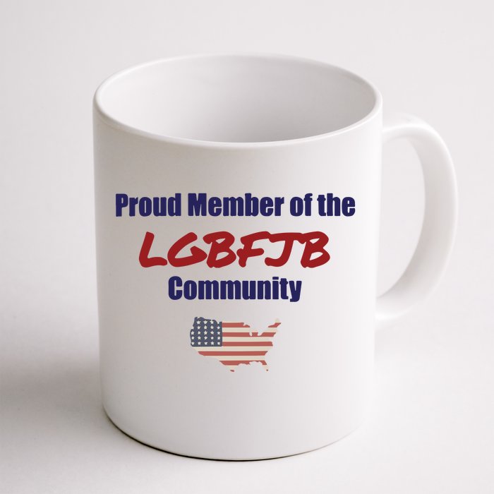 Proud Member Lgbfjb Community Fulton County Indictment Front & Back Coffee Mug