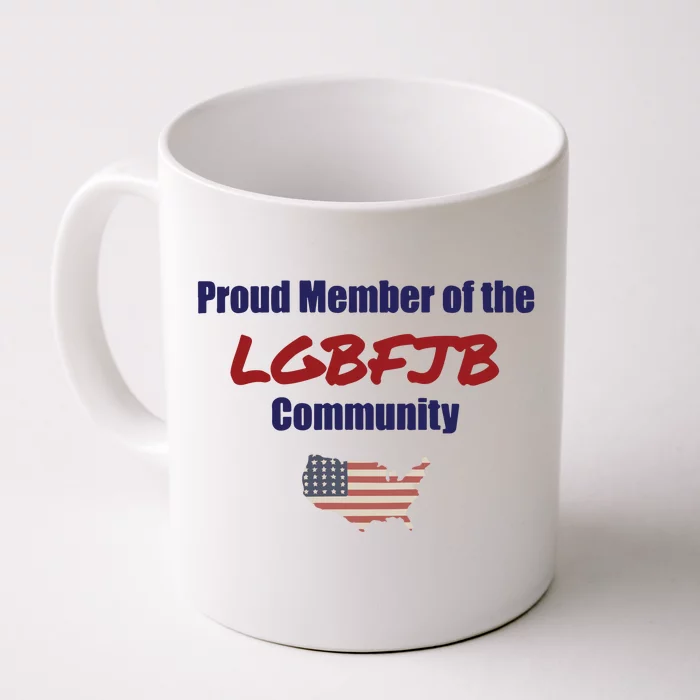 Proud Member Lgbfjb Community Fulton County Indictment Front & Back Coffee Mug